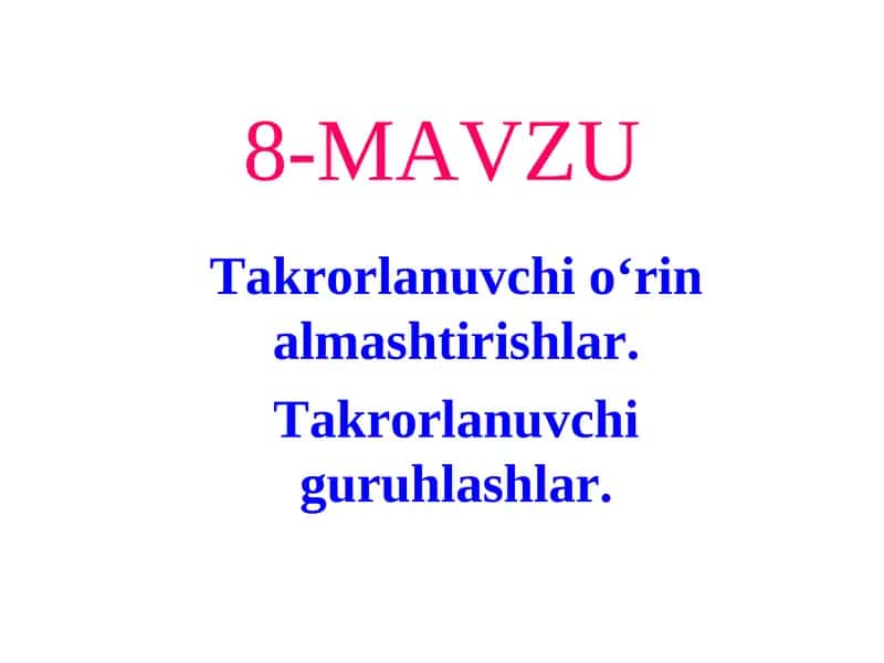 Takrorlanuvchi o‘rin almashtirishlar