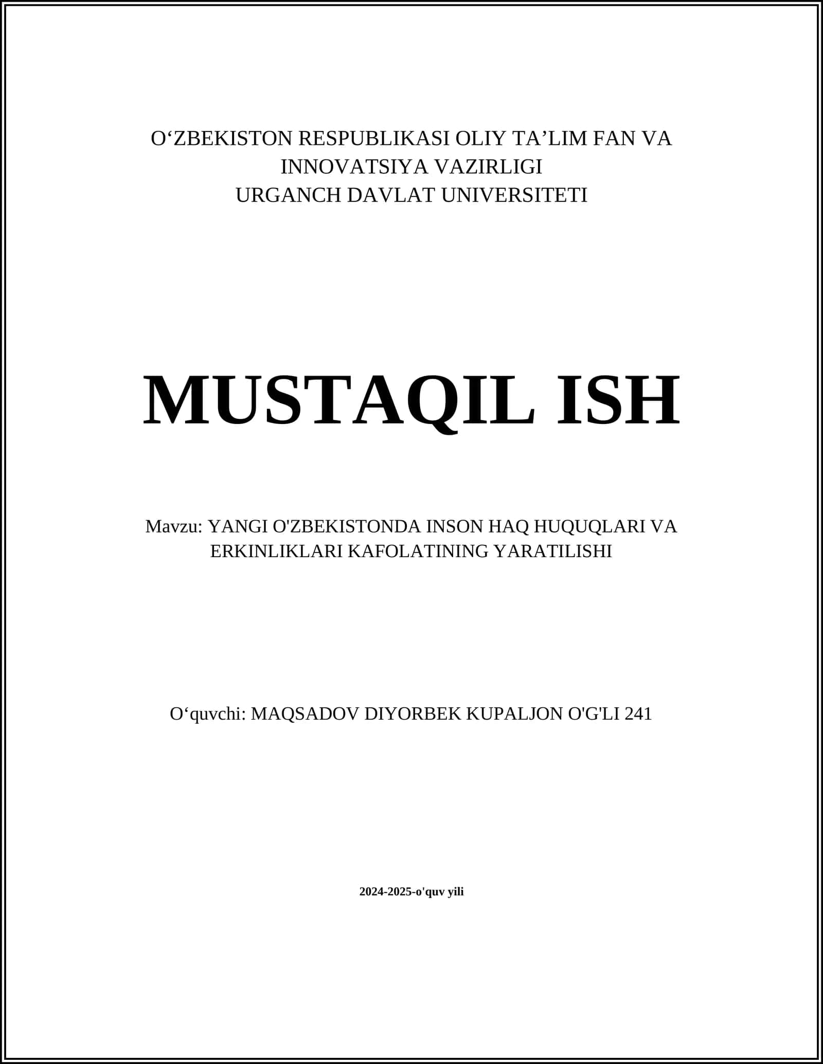 YANGI O'ZBEKISTONDA INSON HAQ HUQUQLARI VA ERKINLIKLARI KAFOLATINING YARATILISHI
