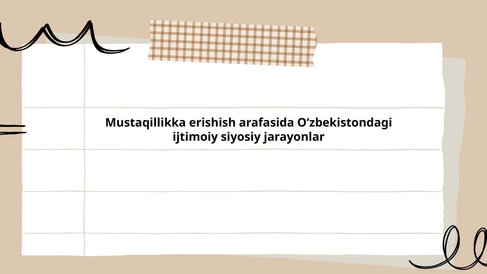 Mustaqillikka erishish arafasida O‘zbekistondagi ijtimoiy siyosiy jarayonlar