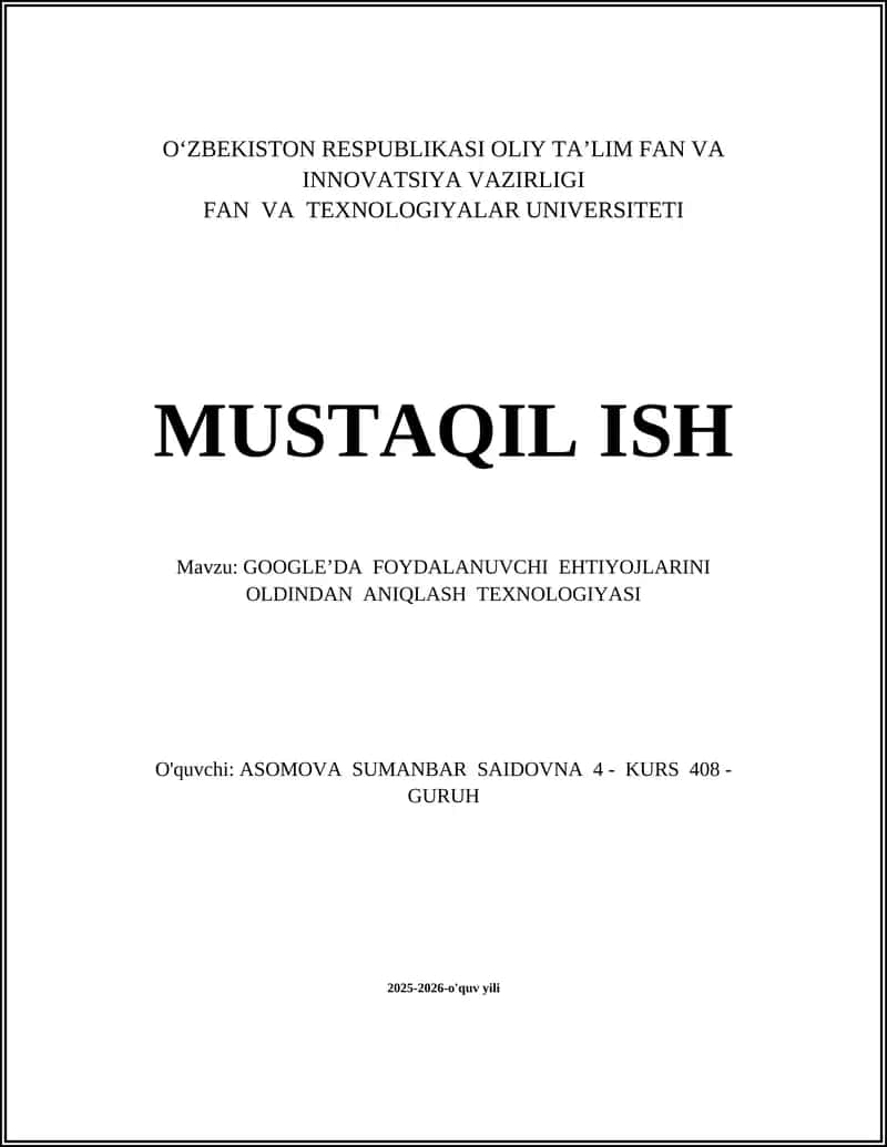 GOOGLE’DA FOYDALANUVCHI EHTIYOJLARINI OLDINDAN ANIQLASH TEXNOLOGIYASI
