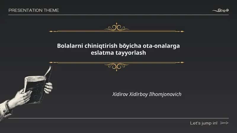 Bolalarni chiniqtirish bōyicha ota-onalarga eslatma tayyorlash