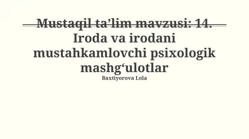 Iroda va irodani mustahkamlovchi psixologik mashg‘ulotlar