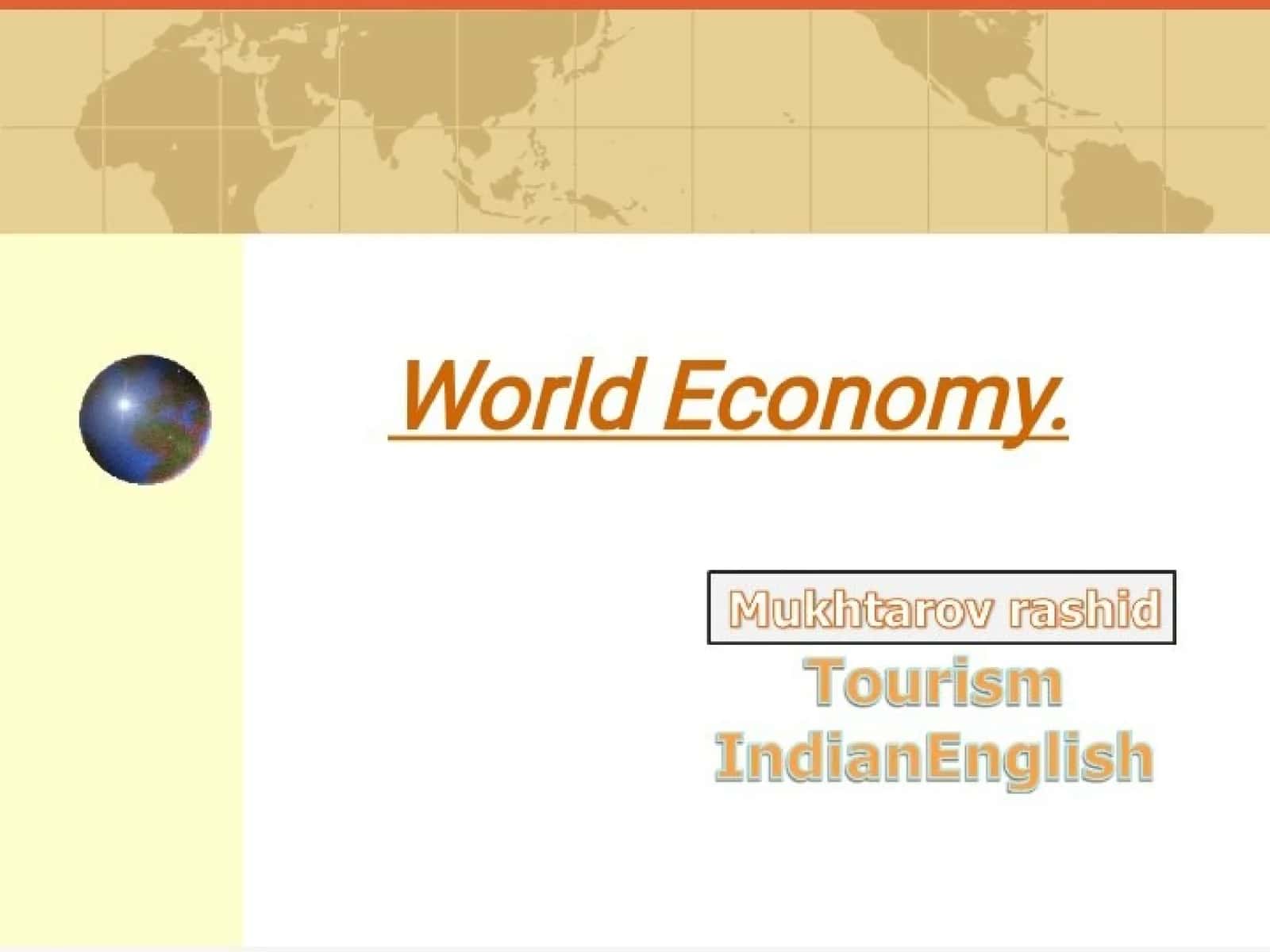 The World Economy—An Overview