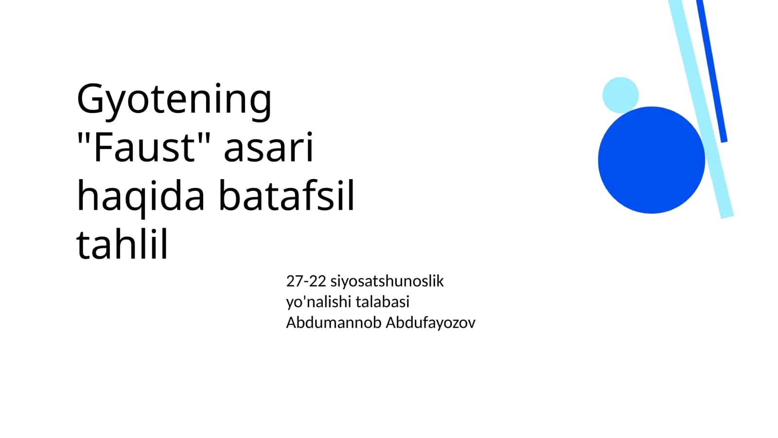 Gyotening "Faust" asari haqida batafsil tahlil