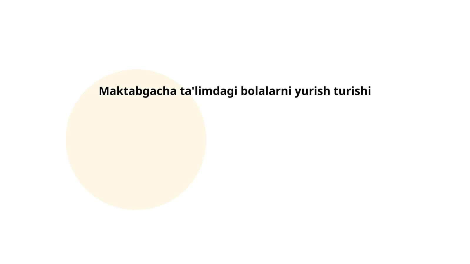 Bolalarda yurish qobiliyatini shakllantirish