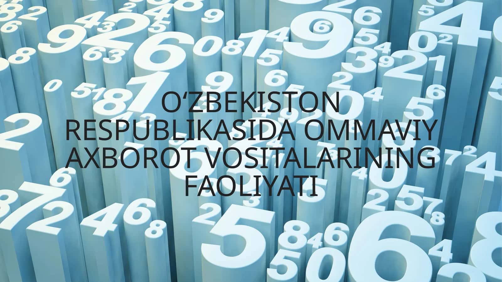 O‘zbekiston Respublikasida ommaviy axborot vositalarining faoliyati
