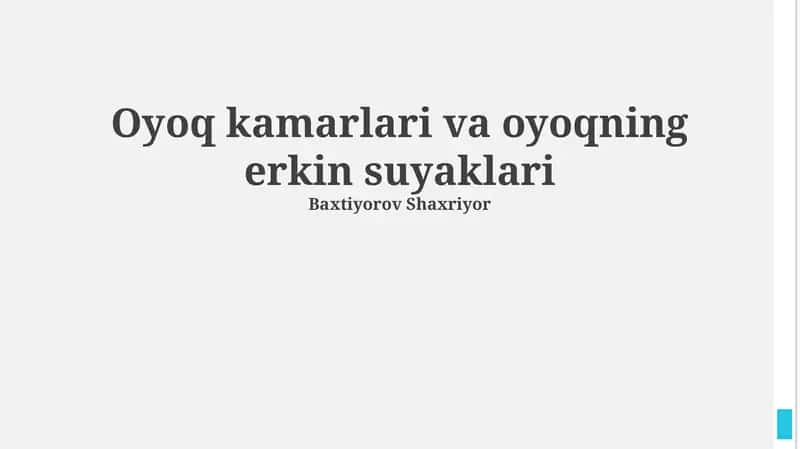 Oyoq kamarlari va oyoqning erkin suyaklari