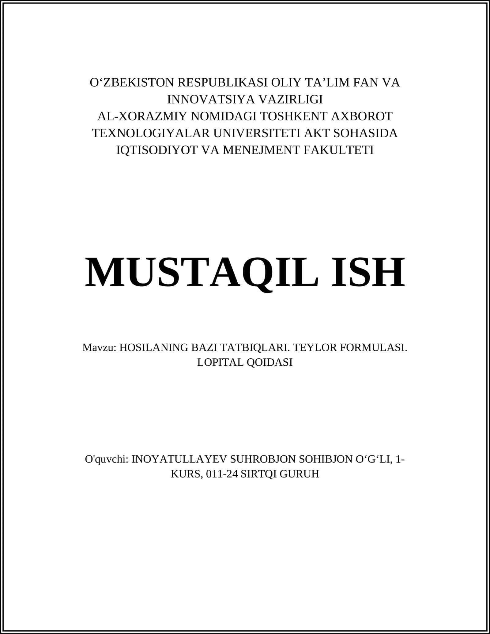 HOSILANING BAZI TATBIQLARI. TEYLOR FORMULASI. LOPITAL QOIDASI