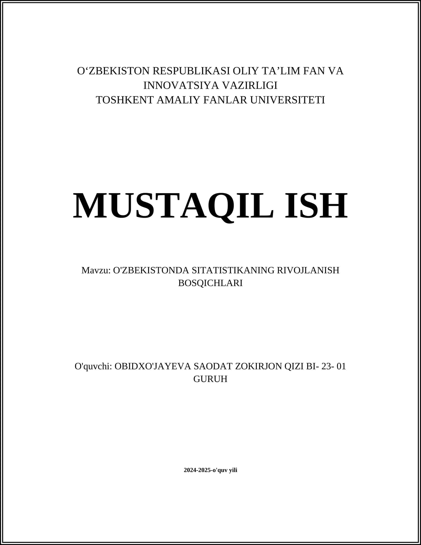 MUSTAQIL ISH Mavzu: O'ZBEKISTONDA SITATISTIKANING RIVOJLANISH BOSQICHLARI