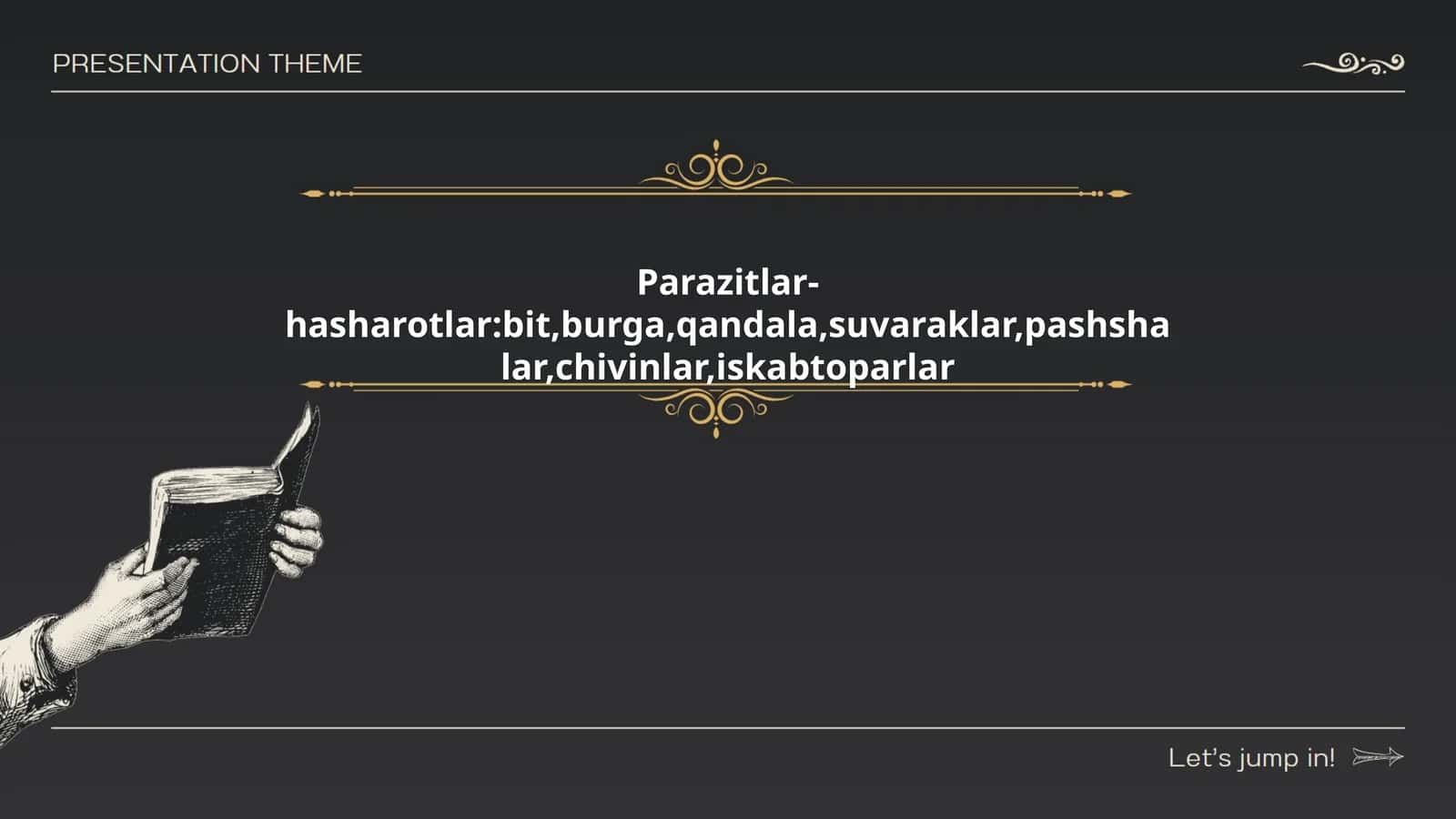 Parazitlar va ularning biologiyasi