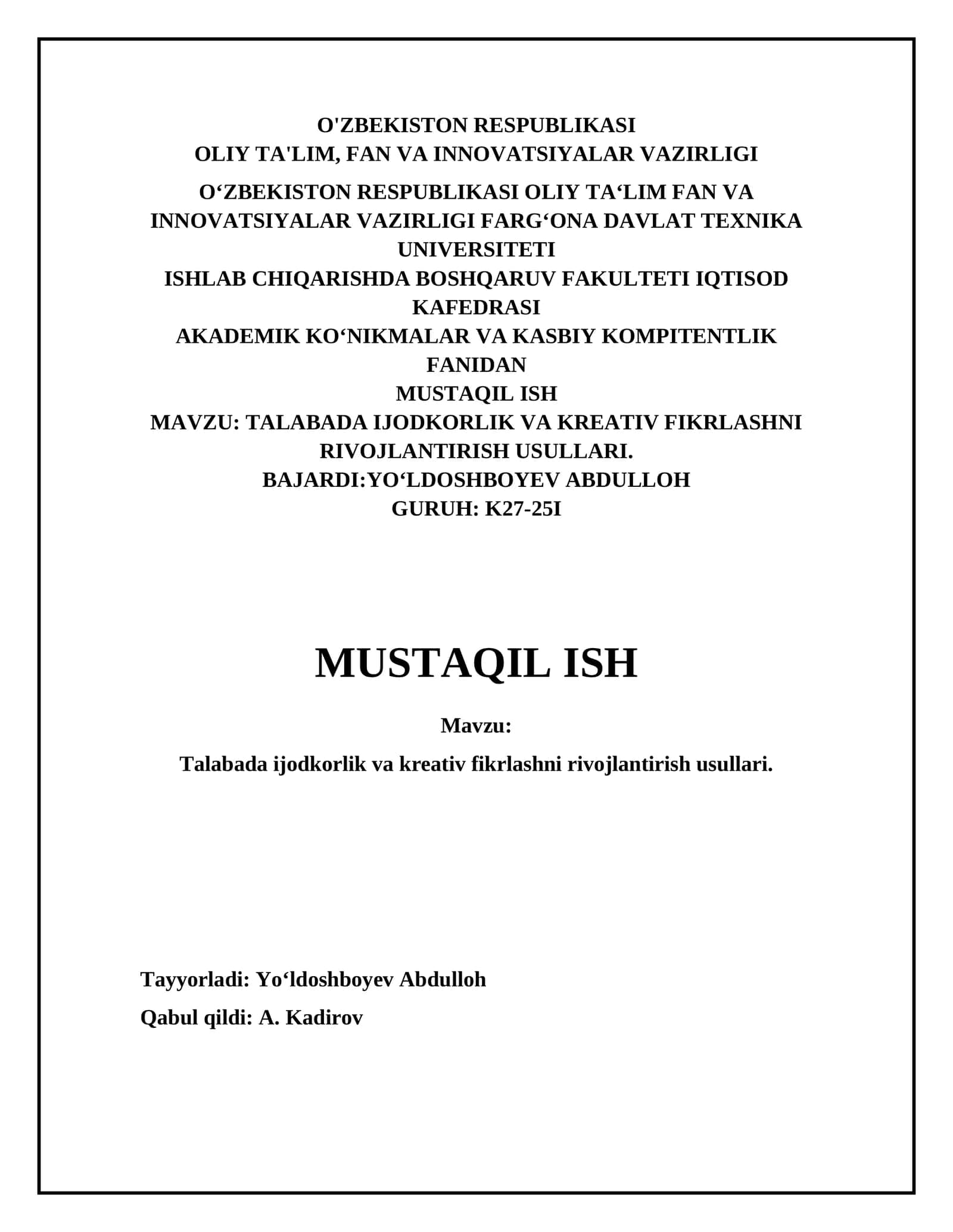 TALABADA IJODKORLIK VA KREATIV FIKRLASHNI RIVOJLANTIRISH USULLARI