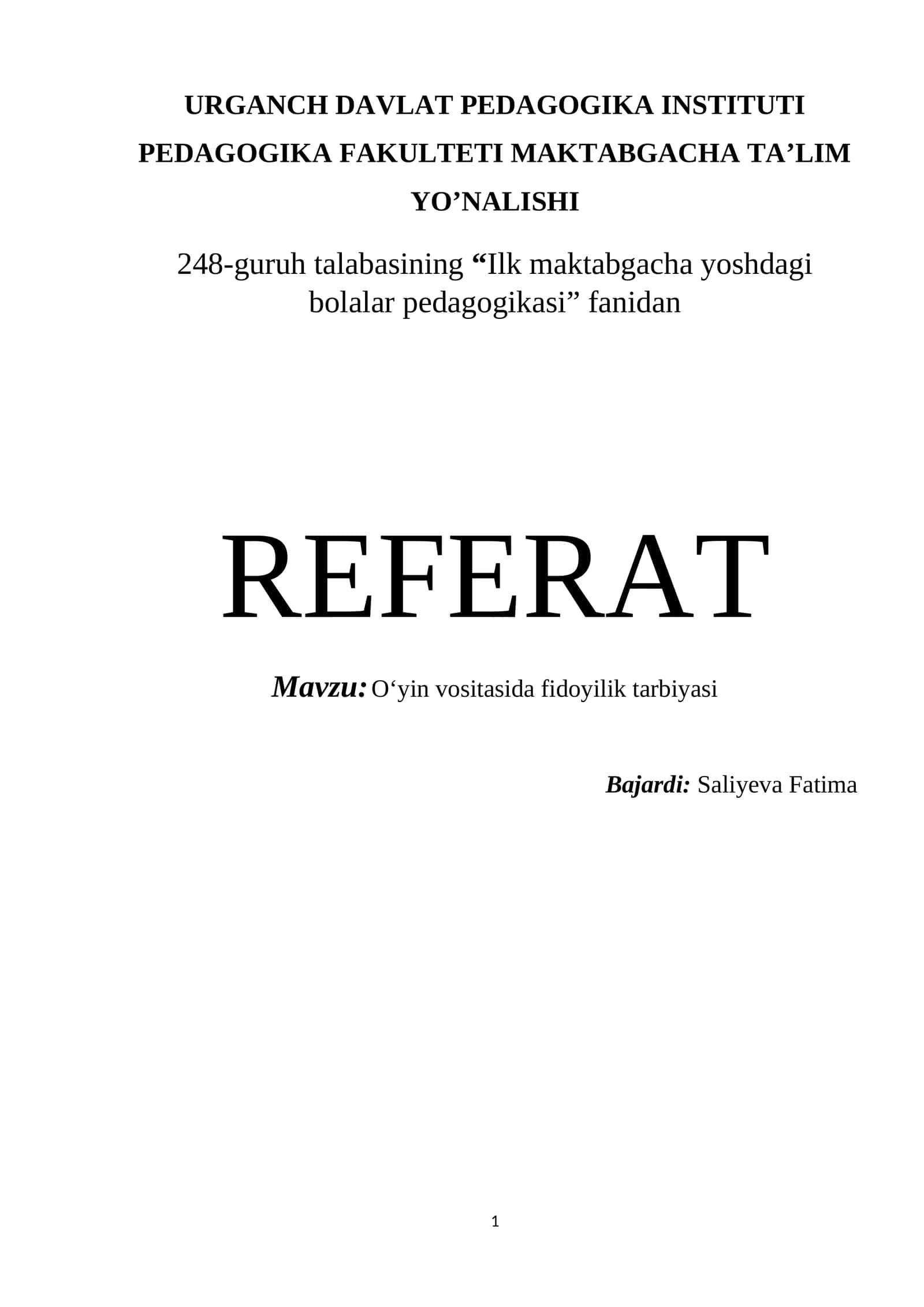 O‘yin vositasida fidoyilik tarbiyasi