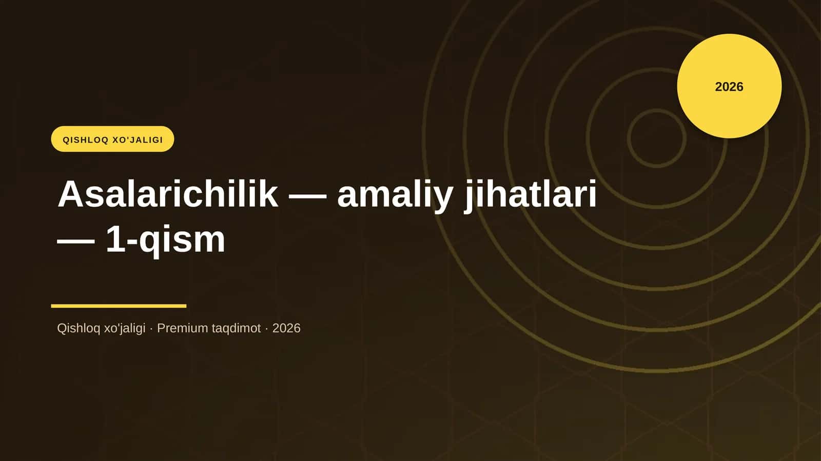 Asalarichilik — amaliy jihatlari — 1-qism