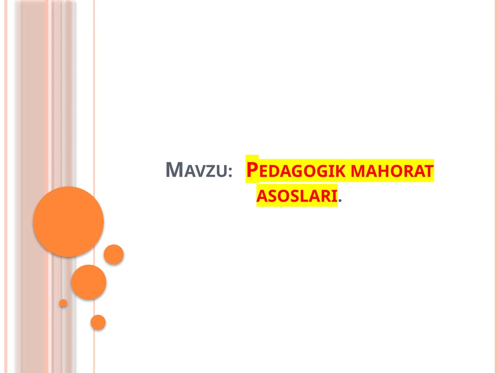 Pedagogik Mahorat Tushunchasi
