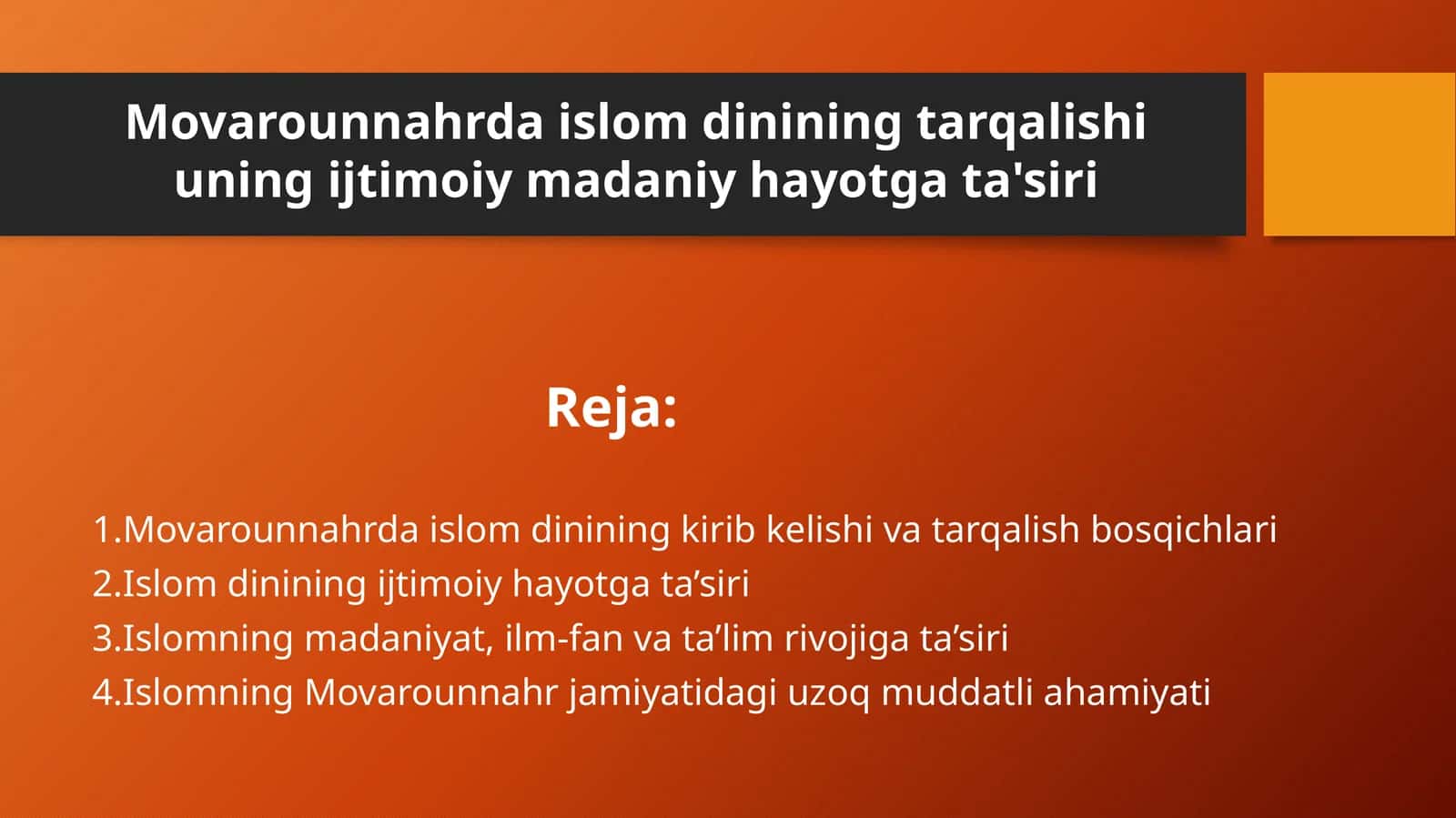 Movarounnahrda islom dinining tarqalishi uning ijtimoiy madaniy hayotga ta'siri