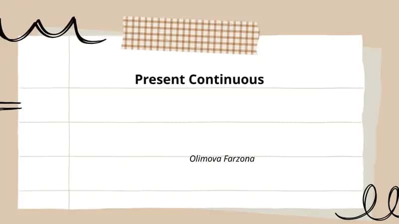 Present Continuous