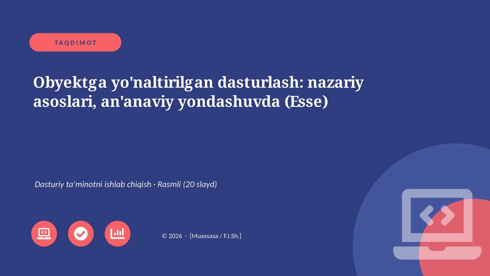 Obyektga yo'naltirilgan dasturlash: nazariy asoslari, an'anaviy yondashuvda (Esse)
