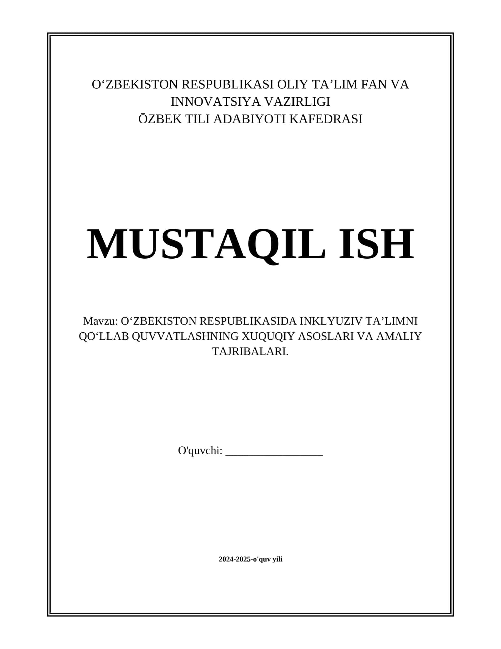 OʻZBEKISTON RESPUBLIKASIDA INKLYUZIV TAʼLIMNI QOʻLLAB QUVVATLASHNING XUQUQIY ASOSLARI VA AMALIY TAJRIBALARI.