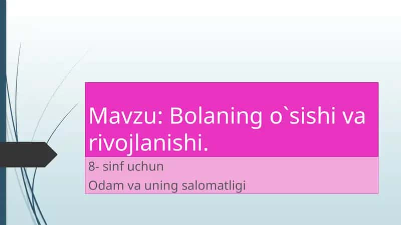 Bolaning o'sishi va rivojlanishi