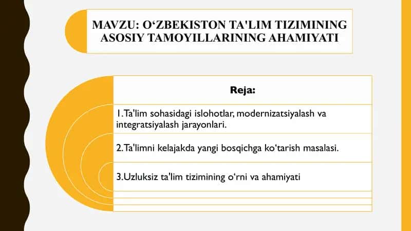 O‘ZBEKISTON TA'LIM TIZIMINING ASOSIY TAMOYILLARINING AHAMIYATI