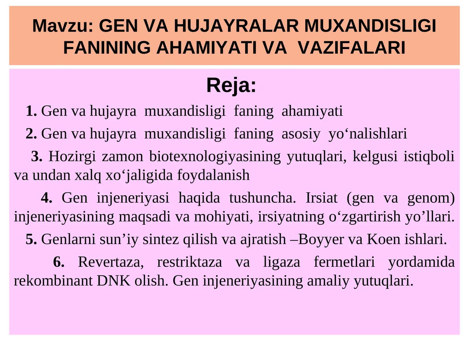 GEN VA HUJAYRALAR MUXANDISLIGI FANINING AHAMIYATI VA VAZIFALARI