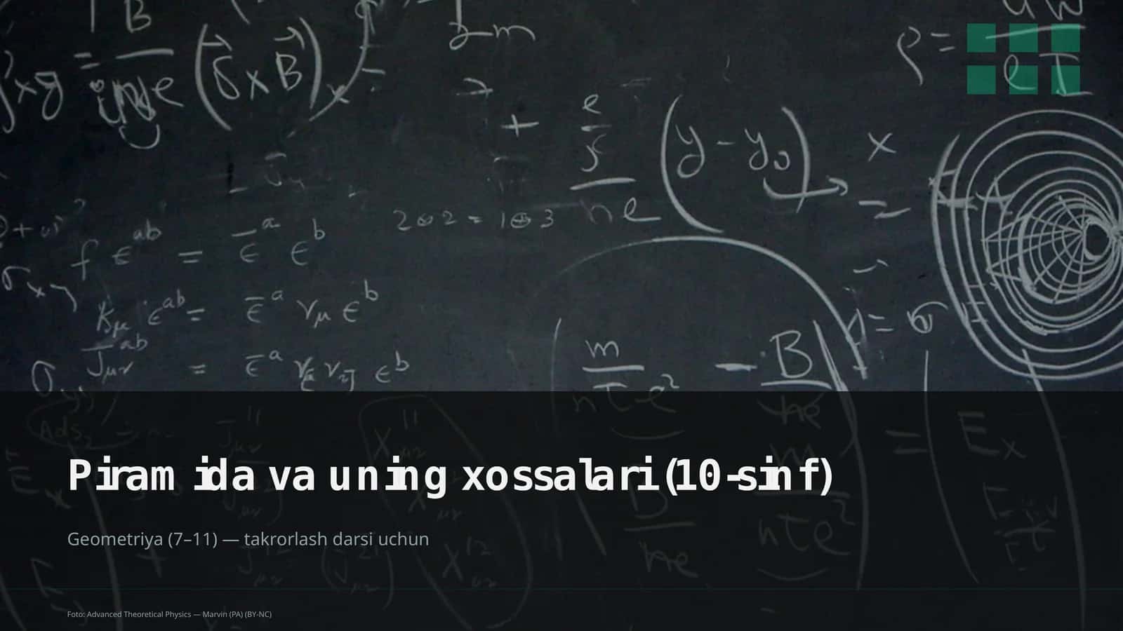 Piramida va uning xossalari (10-sinf)