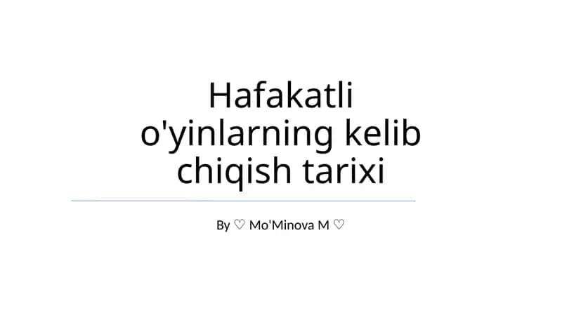 Hafakatli o'yinlarning kelib chiqish tarixi