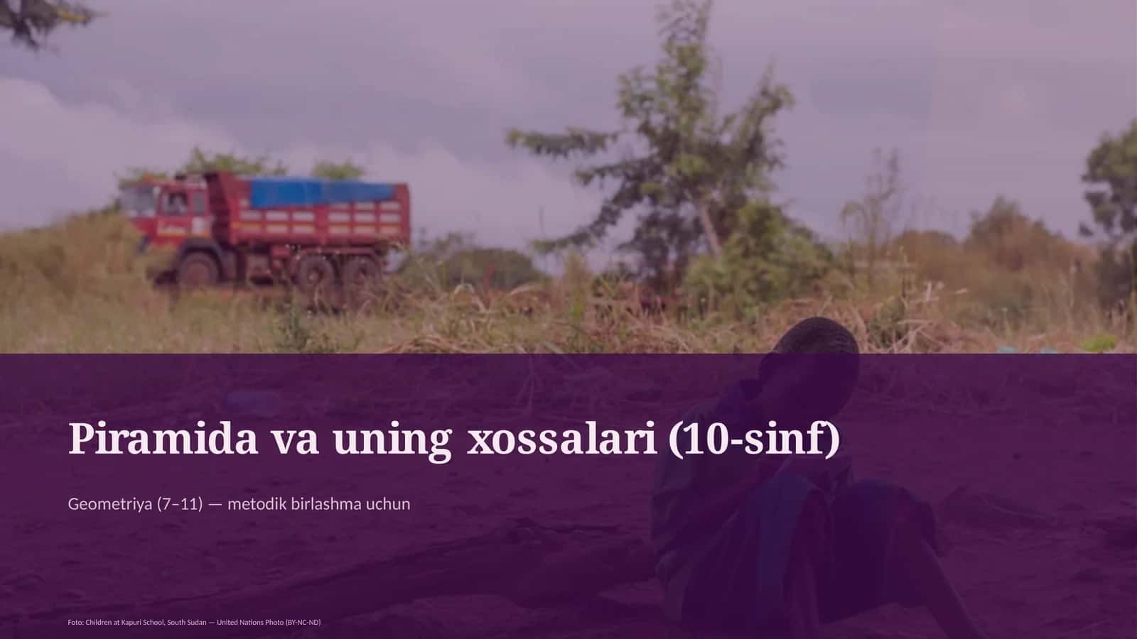 Piramida va uning xossalari (10-sinf)