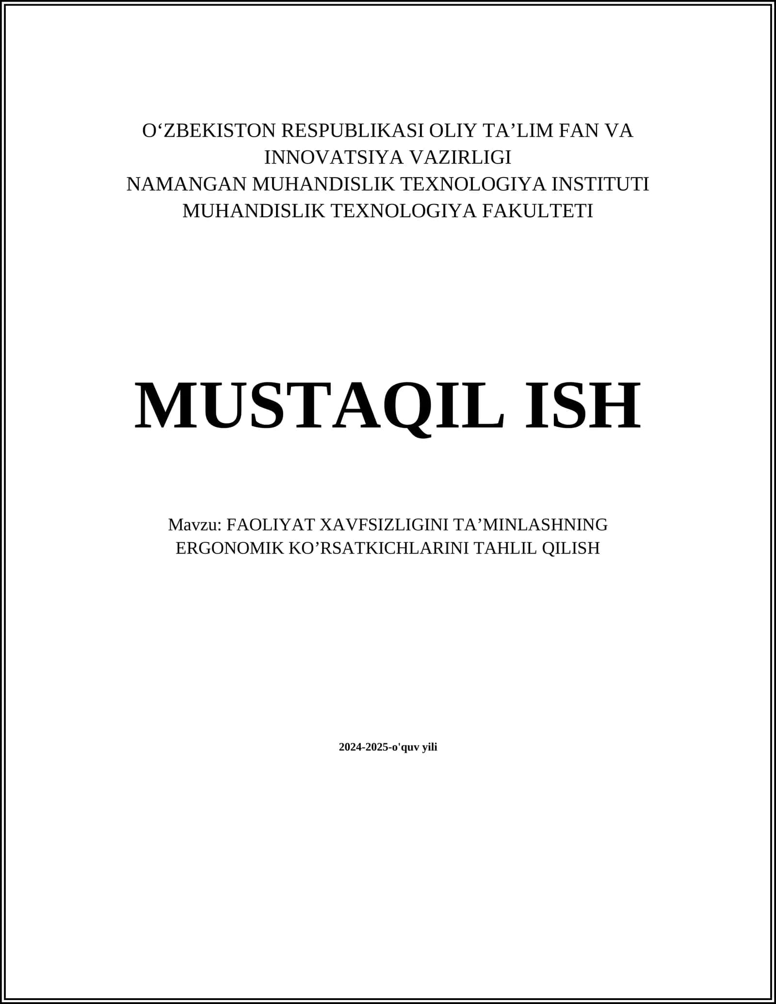 FAOLIYAT XAVFSIZLIGINI TA’MINLASHNING ERGONOMIK KO’RSATKICHLARINI TAHLIL QILISH
