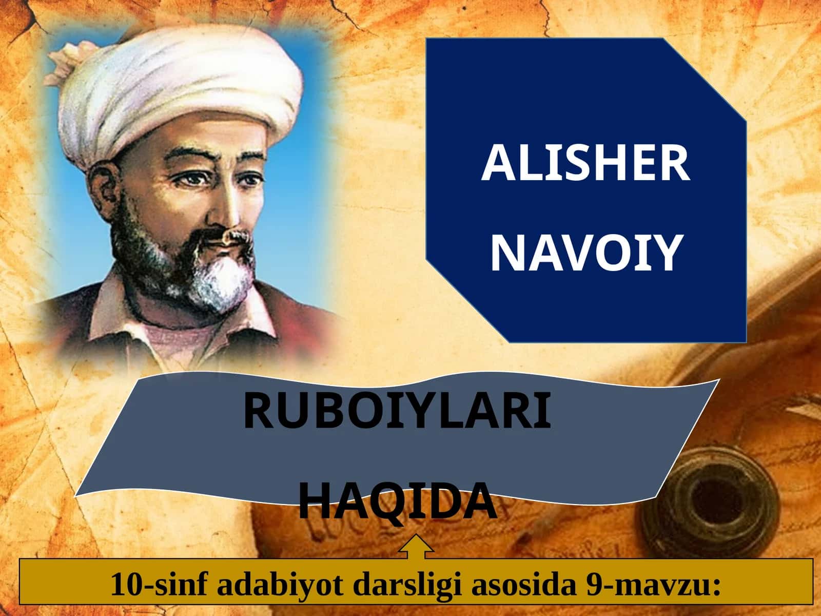 10-sinf Adabiyot fanidan Alisher Navoiy ruboiylari dars taqdimoti