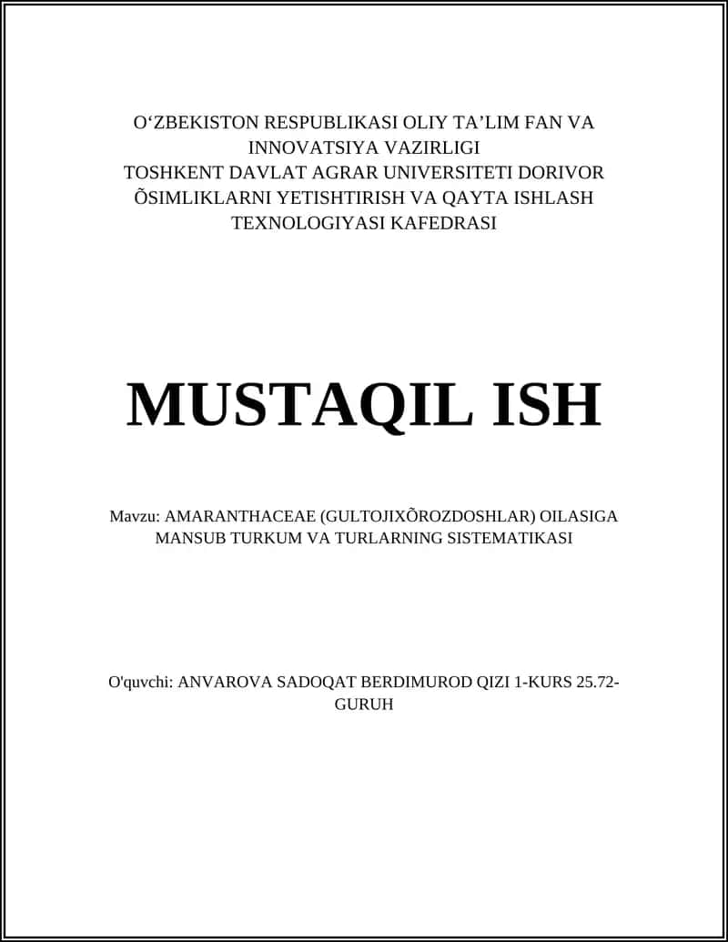 AMARANTHACEAE (GULTOJIXÕROZDOSHLAR) OILASIGA MANSUB TURKUM VA TURLARNING SISTEMATIKASI