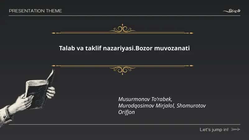 Talab va taklif nazariyasi.Bozor muvozanati