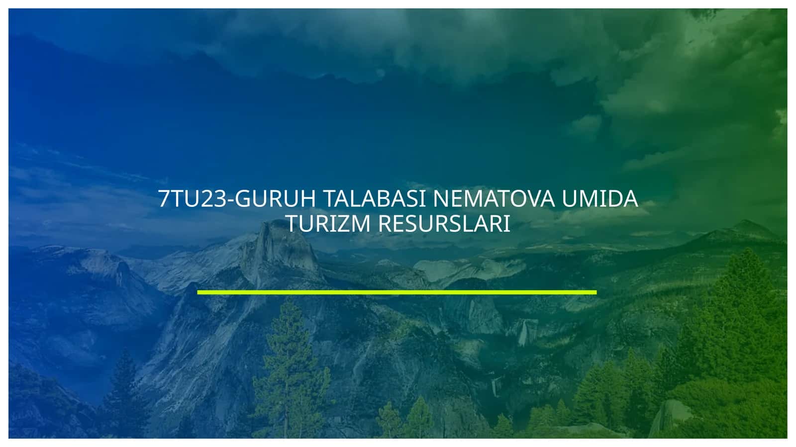 Nematova Umida Turizm Resurslari