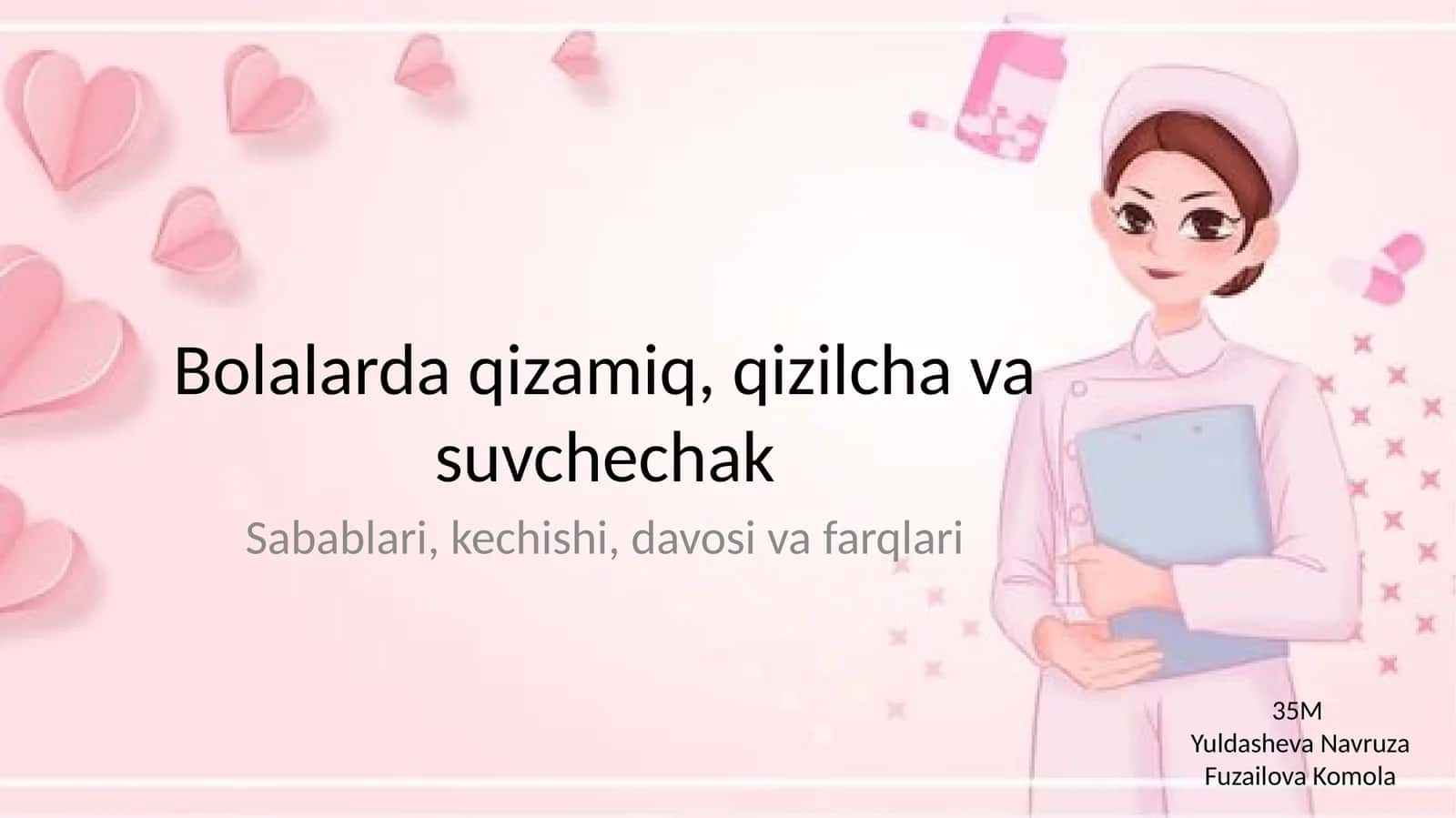 Pediatriya qizamiq, qizilcha, suvchechak