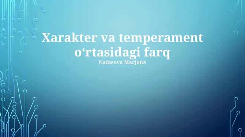 Xarakter va temperament oʻrtasidagi farq