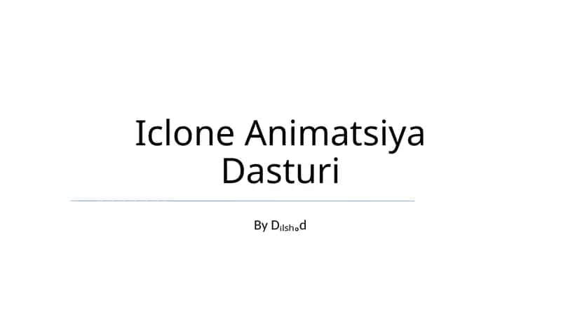 Iclone Animatsiya Dasturi