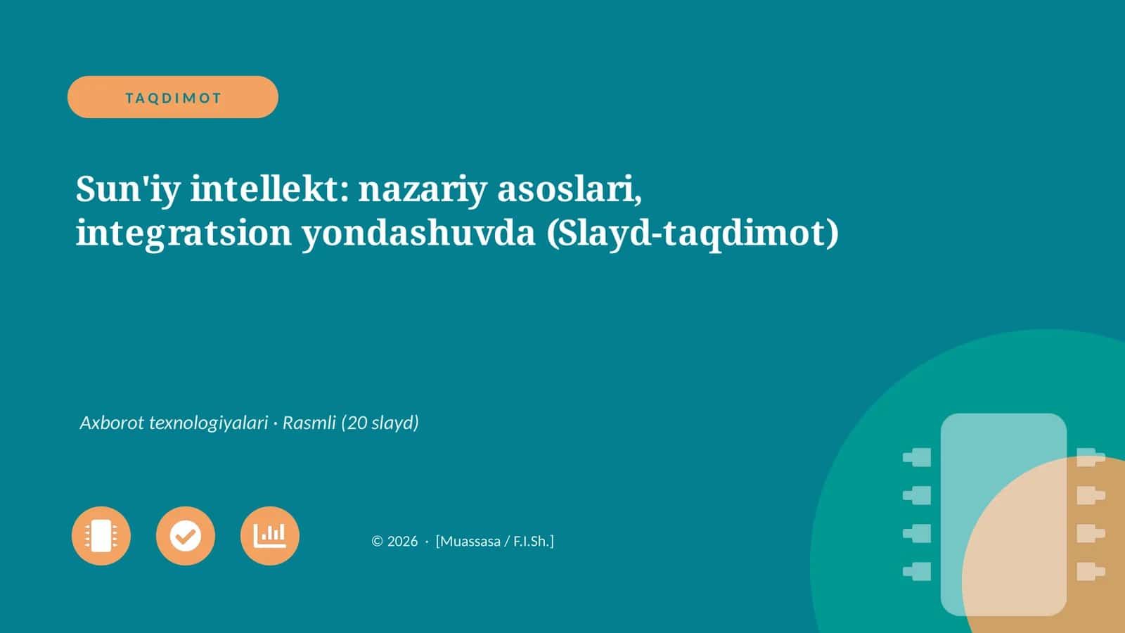 Sun'iy intellekt: nazariy asoslari, integratsion yondashuvda (Slayd-taqdimot)