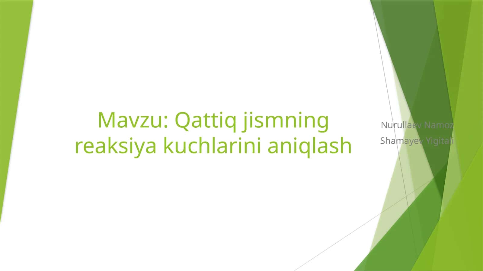 Qattiq jismning reaksiya kuchlarini aniqlash