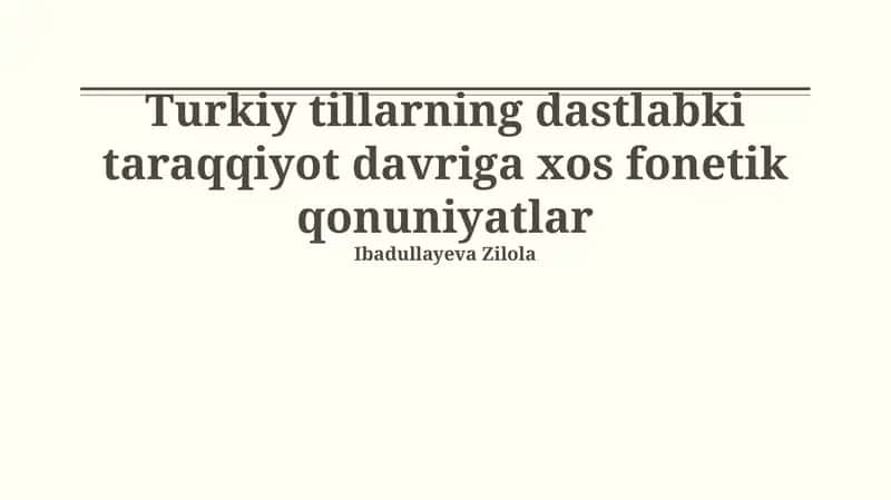 Turkiy tillarning dastlabki taraqqiyot davriga xos fonetik qonuniyatlar