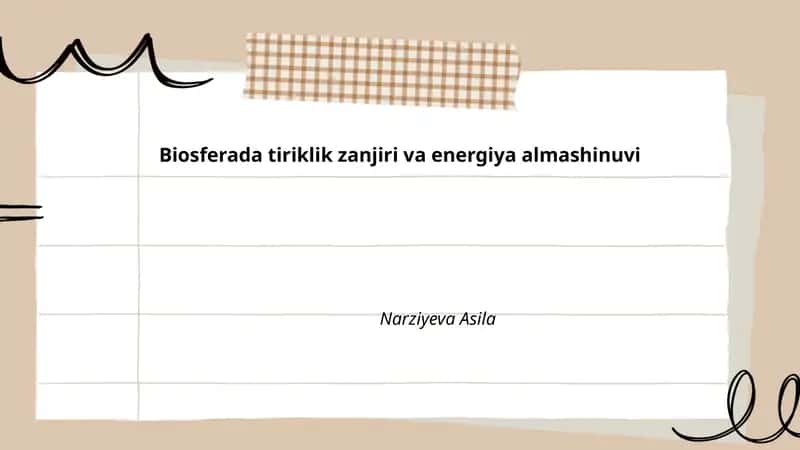 Biosferada tiriklik zanjiri va energiya almashinuvi
