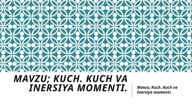 Kuch va Kuchva Inersiyamomenti