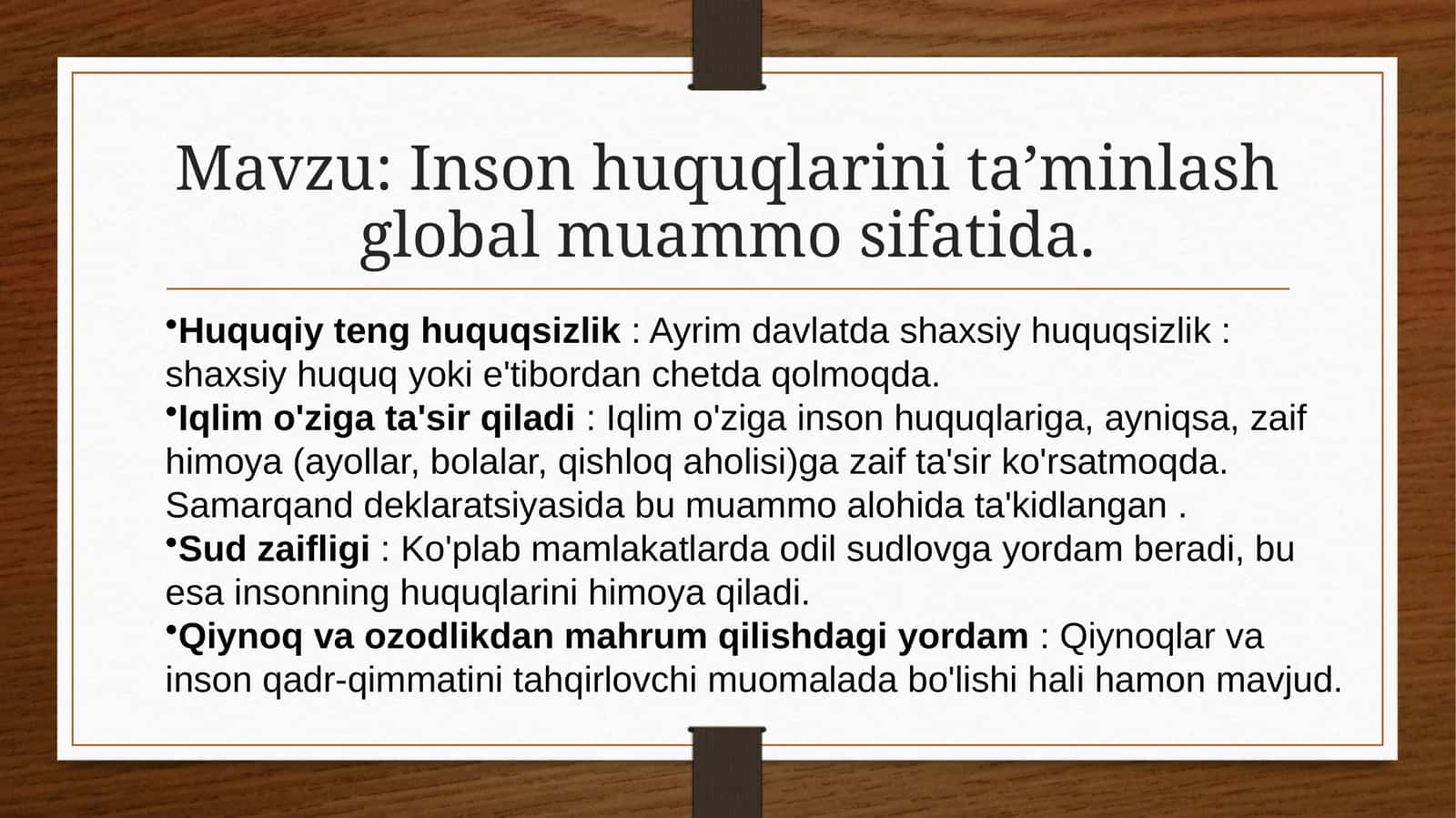 Inson huquqlarini ta’minlash global muammo sifatida.