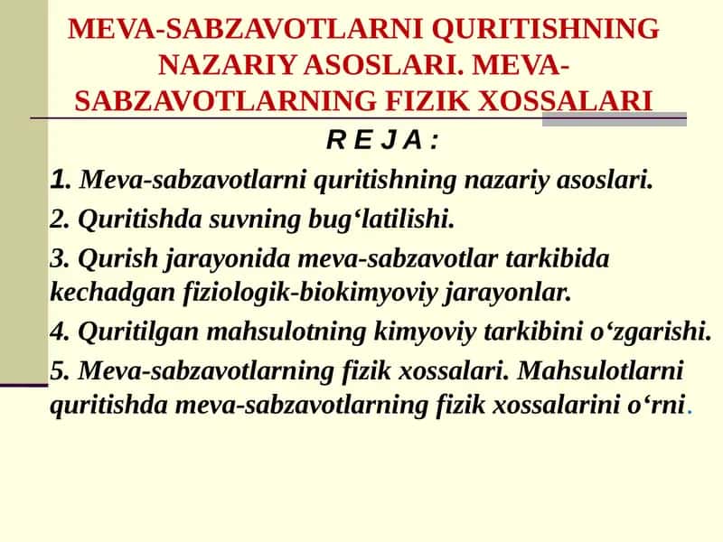 MEVA-SABZAVOTLARNI QURITISHNING NAZARIY ASOSLARI