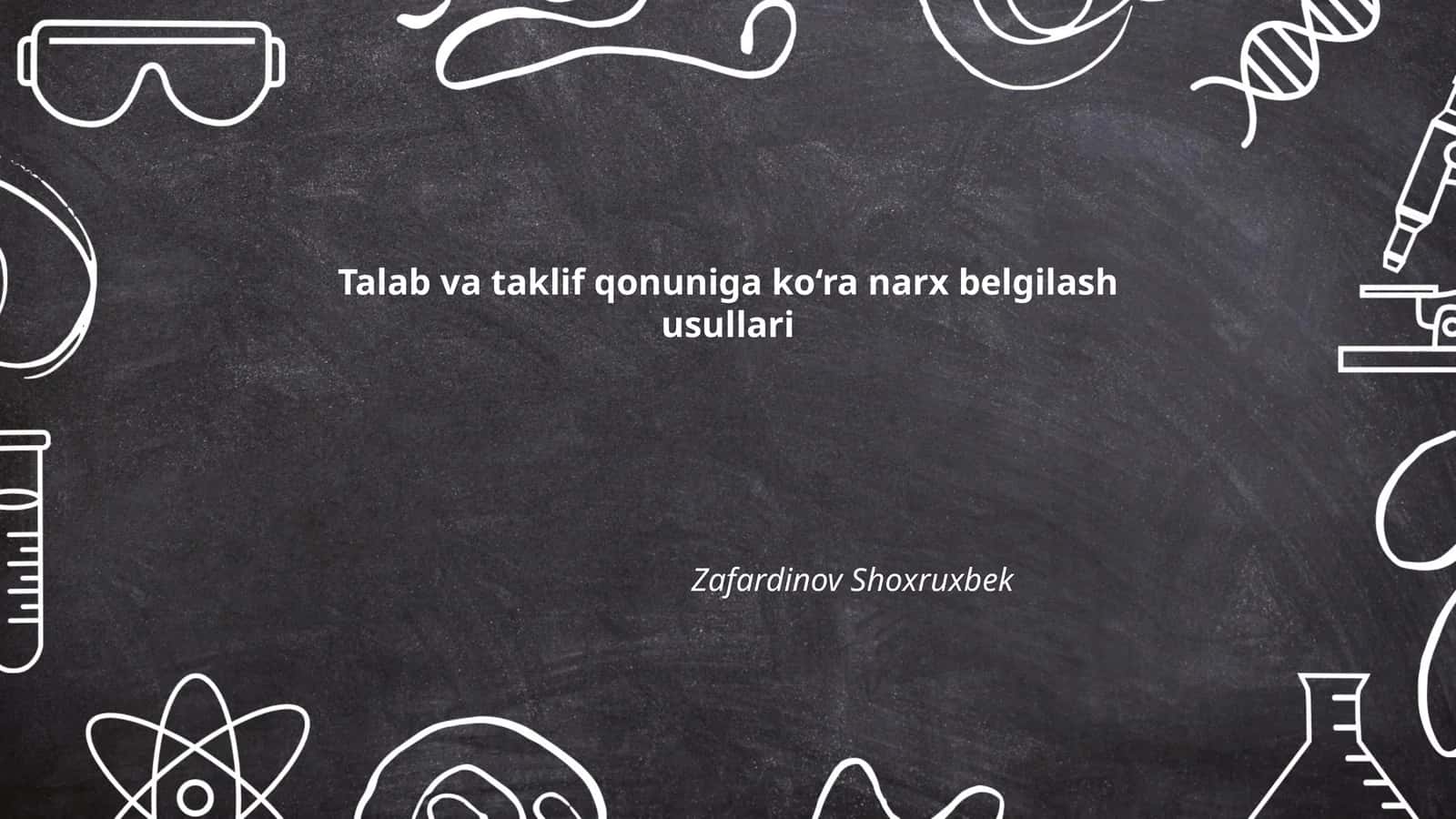 Talab va Taklif Qonuniga Ko‘ra Narx Belgilash Usullari