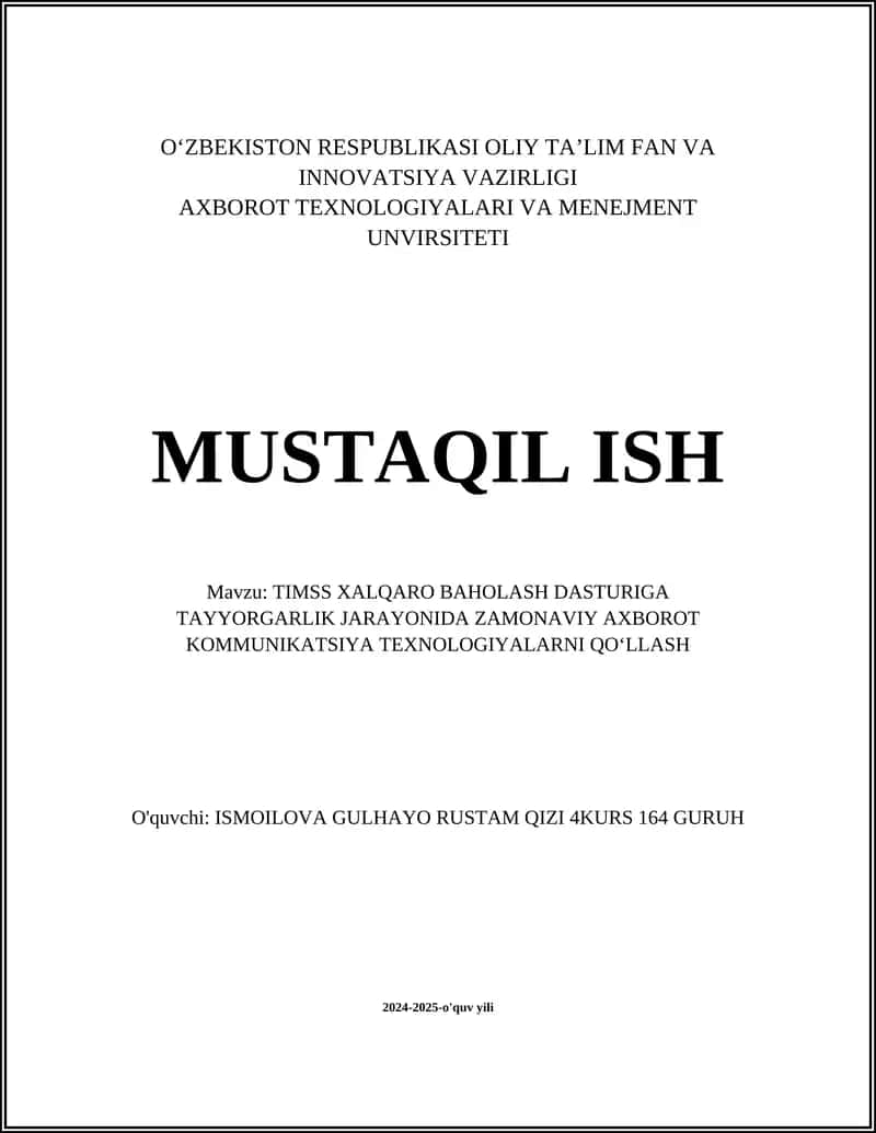 TIMSS XALQARO BAHOLASH DASTURIGA TAYYORGARLIK JARAYONIDA ZAMONAVIY AXBOROT KOMMUNIKATSIYA TEXNOLOGIYALARNI QO‘LLASH