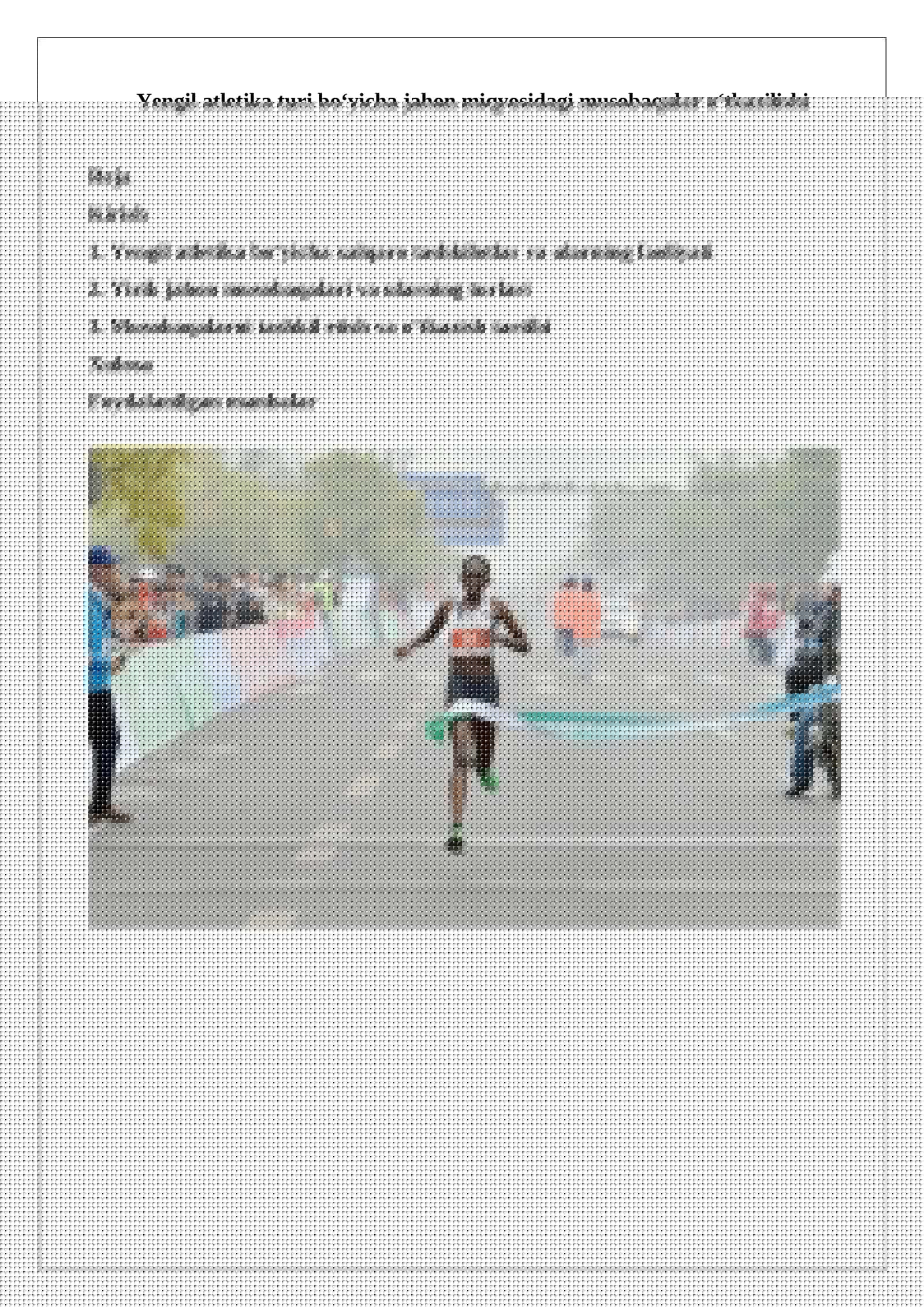 Yengil atletika turi bo‘yicha jahon miqyosidagi musobaqalar o‘tkazilishi