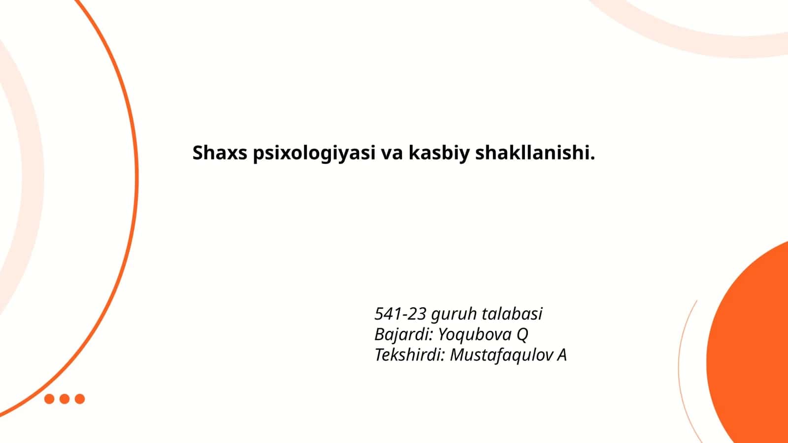 Shaxs psixologiyasi va kasbiy shakllanishi