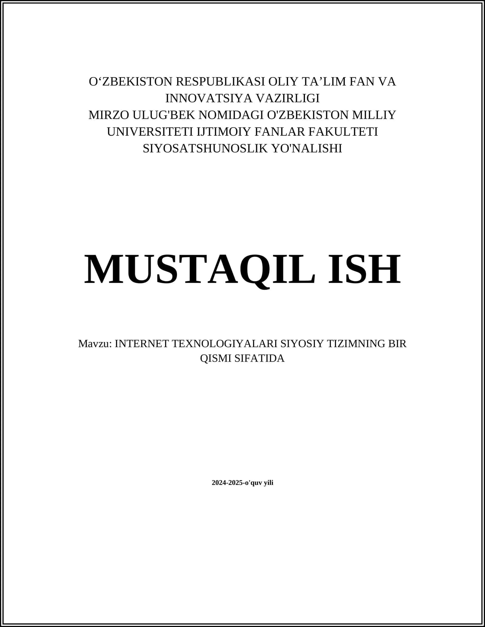 INTERNET TEXNOLOGIYALARI SIYOSIY TIZIMNING BIR QISMI SIFATIDA