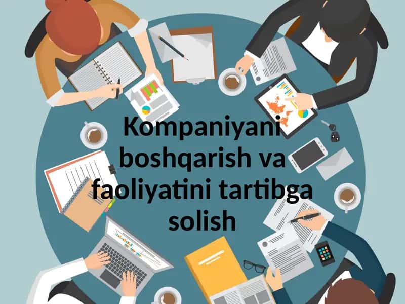 Kompaniyani boshqarish va faoliyatini tartibga solish