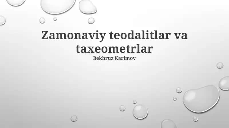 Zamonaviy teodalitlar va taxeometrlar